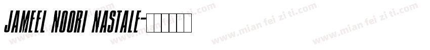 Jameel Noori Nastale字体转换